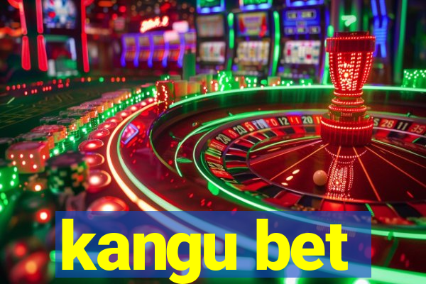 kangu bet